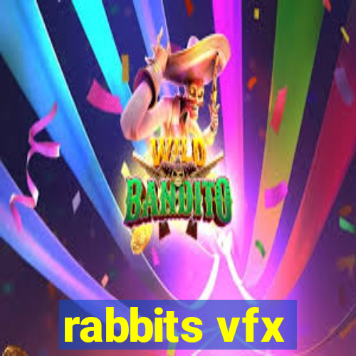 rabbits vfx